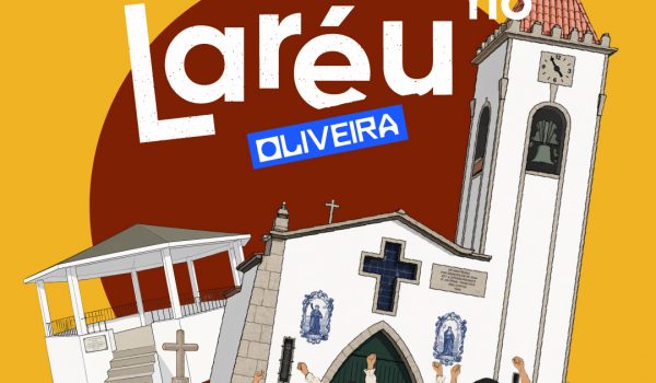 “ANDAR NO LARÉU” REGRESSA A VILA MEÃ PARA CELEBRAR TRADIÇÕES